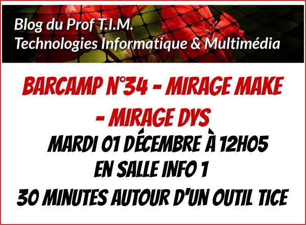 Barcamp n°34 – Mirage Make & Mirage Dys