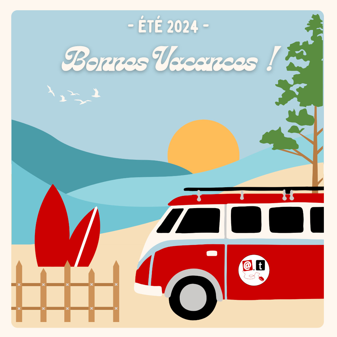 Bonnes vacances @ toutes et @ tous !
