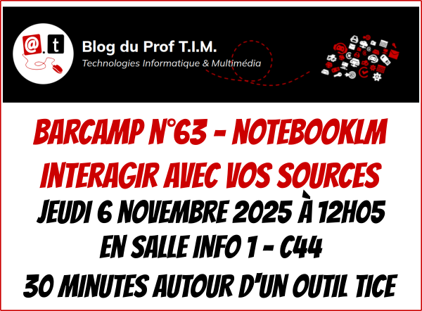 Barcamp n°63 : NotebookLM – Interagir avec vos sources